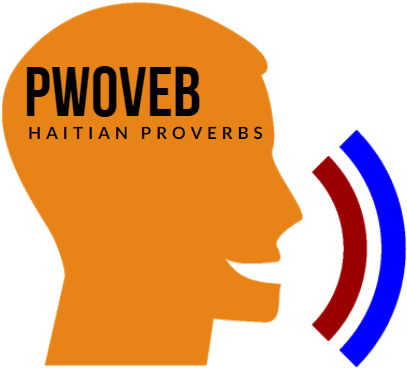Pwoveb Ayisien | Haitian Proverbs